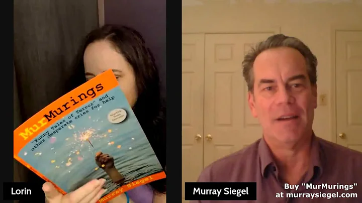 Murray Siegel interview about "MurMurings" book on...