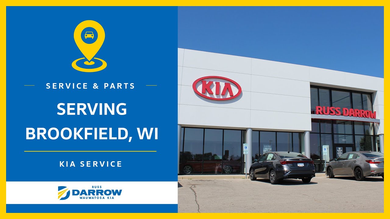 Kia Service Brookfield, WI // Russ Darrow Kia Of Wauwatosa YouTube