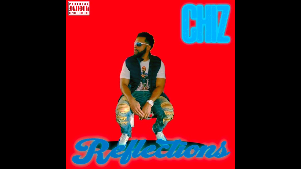 Watch Reflections- Chiz on YouTube Watch Reflections- Chiz on YouTube