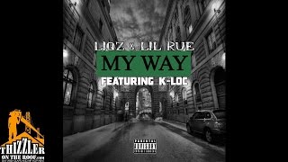 Liqz & Lil Rue ft. K-Loc - My Way [Thizzler.com]