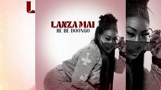 Lanza Mai - Be Be Doongo [Prod. Amakos Studio]