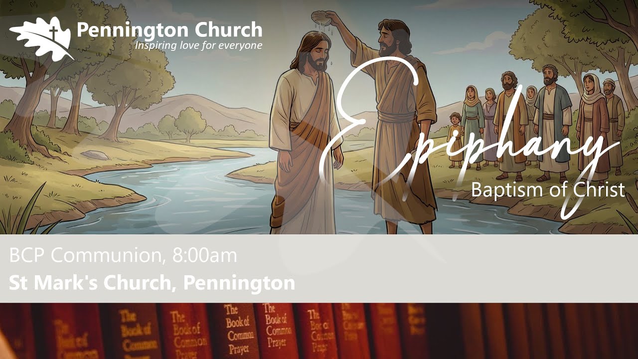 Sunday Service: 8am BCP Communion - 11th January 2026 - The Baptism of Christ