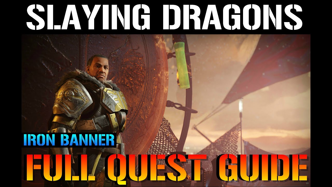 Destiny 2: Slaying Dragons "Iron Banner" Full Quest Guide (Season Of The Hunt)