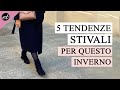 5 TENDENZE STIVALI AUTUNNO INVERNO 2021/2022