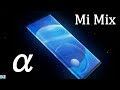 Xiaomi MI Mix 4(Alpha) MiUI 11 , Mi 9 Pro 5G, Xiaomi Mi TV Pro.