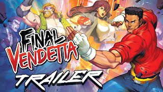 Final Vendetta Announcement Trailer | Bitmap Bureau