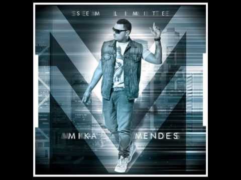 Mika Mendes - Sem Limite feat Maryza [2013]