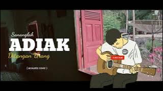 SANANGLAH ADIAK DI TANGAN URANG | ACOUSTIC COVER BY DAVID