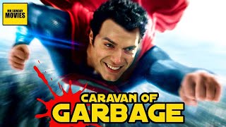 Man of Steel  Caravan Of Garbage
