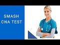 SMASH CNA AND HHA TEST WITH ANSWERS EXPLAINED 2021