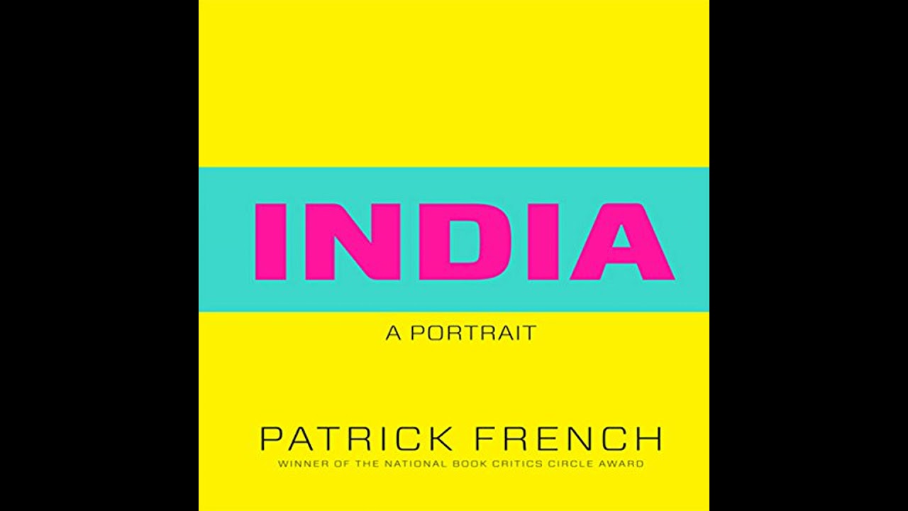 India: A Portrait by Patrick French | Full Audiobook