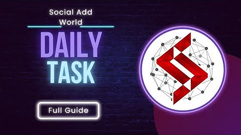 How to Complete Daily Tasks in Social Add World | Full Guide