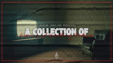 Fireside Unsolved Presents: A Collection of Unsettling and Bizarre Mysteries