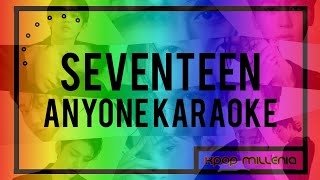 | KARAOKE | SEVENTEEN - ANYONE
