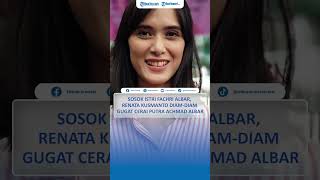 Sosok Istri Fachri Albar, Renata Kusmanto Diam-Diam Gugat Cerai Putra Achmad Albar