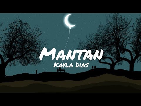 Kayla Dias - Mantan. OST Suster El (Lirik) #Kayladias #Mantan #Lagususterel #Ostsusterel
