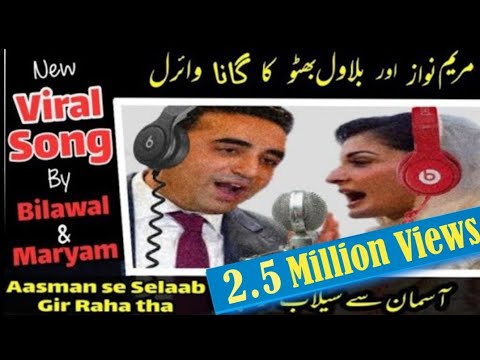 Aasman se Selaab Gir Raha tha | Bilawal Bhutto ft Maryam Nawaz | imran Khan | MOHSEN DOSPOL