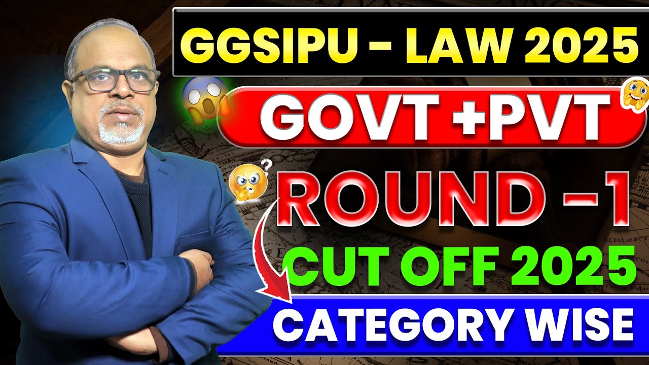 GGSIPU 2025 - IPU Law Round 1 Cutoff 2025 - Top Law Colleges in Delhi NCR 