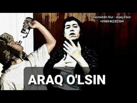 Isomiddin Nur — Araq o'lsin (2023 Yangi) (Official Music Video)