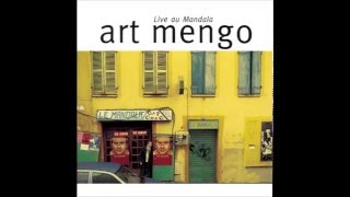 Video thumbnail of "Art Mengo - Nous nous désaimerons"