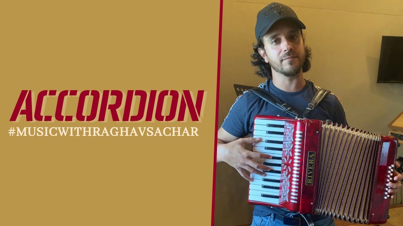 Music With Raghav Sachar Accordion Instrumental Music YouTube