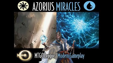Do Miracles happen on MTGO?  | Azorius Miracles Control - Modern League