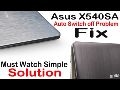 Asus X540SA Laptop Auto Switch Off Error Fix