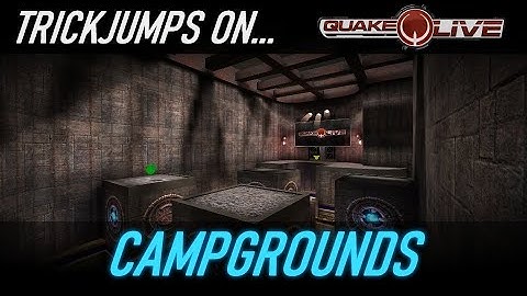 QUAKE LIVE | Campgrounds Jumps