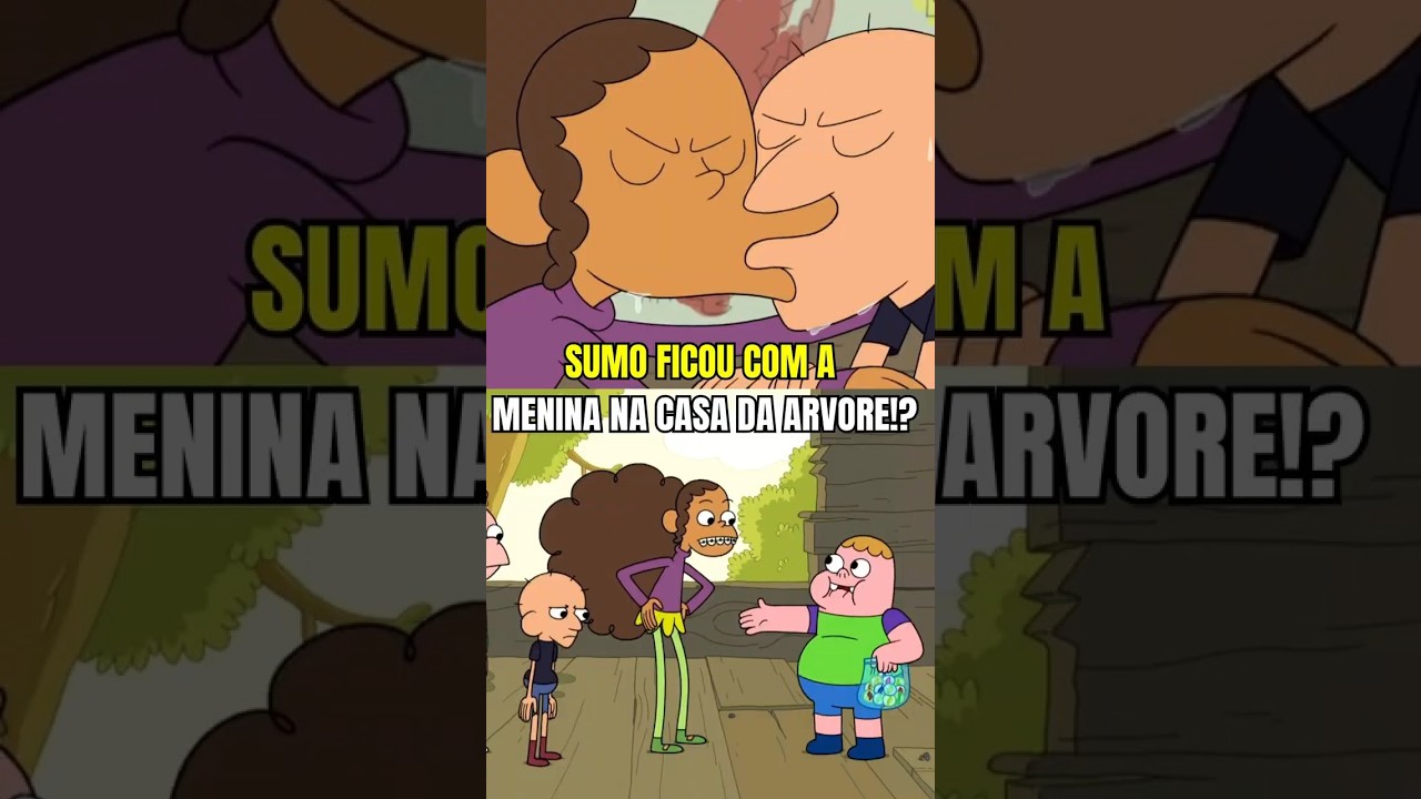SUMO FICOU COM A  MENINA NA CASA DA ARVORE #clarencio #desenho #clarence #sumo #shorts
