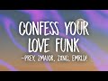 CONFESS YOUR LOVE FUNK