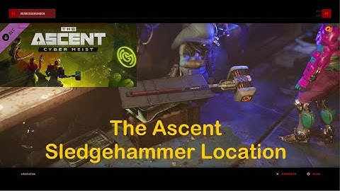The Ascent Hammer Location Melee Weapon Cyber Heist DLC