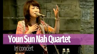 Youn Sun Nah Quartet in concert