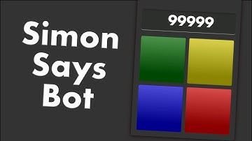 Making a Simon Says Bot with Python
