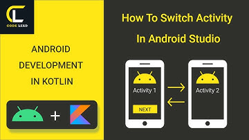 How to Switch Between Activities in Android Studio with Kotlin