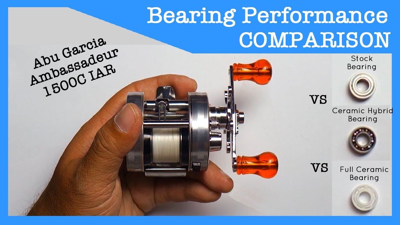 Bearings Performance Comparison  Abu Garcia Ambassadeur 1500C IAR