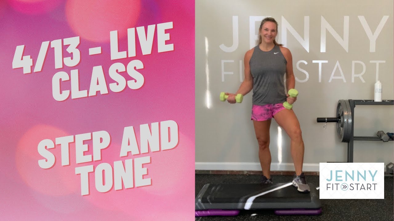 4/13/21 live class - STEP AND TONE - YouTube