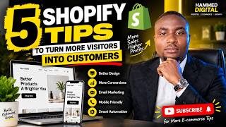 5 Shopify Tips to Turn More Visitors Into Customers | Shopify Store Optimization