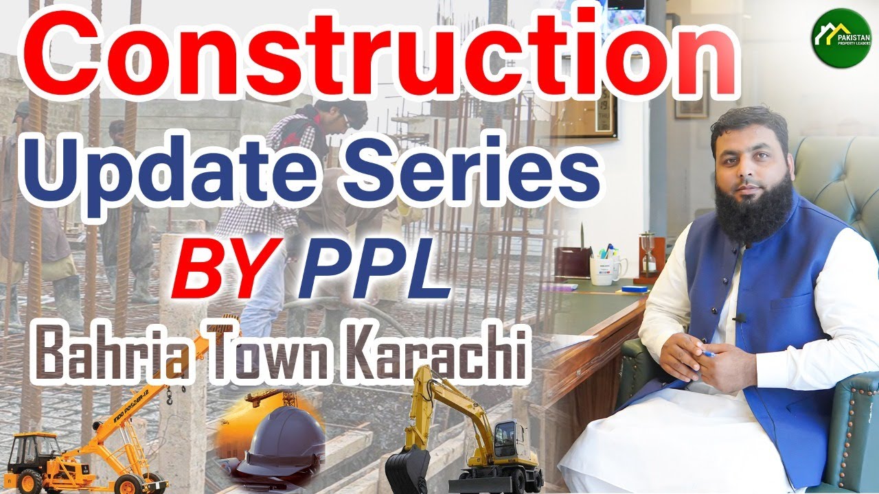Construction Update Series By PPL
