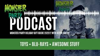 MONSTER PARTYS HOLIDAY GIFT GUIDE 2025!!
