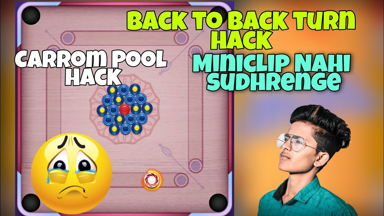 🤬 Back to back Turn hack Carrom pool 🤬 Carrom