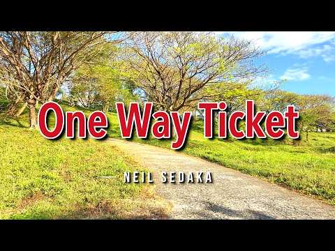 ONE WAY TICKET - - in the style of Neil Sedaka-র ভিডিওর থাম্বনেইল