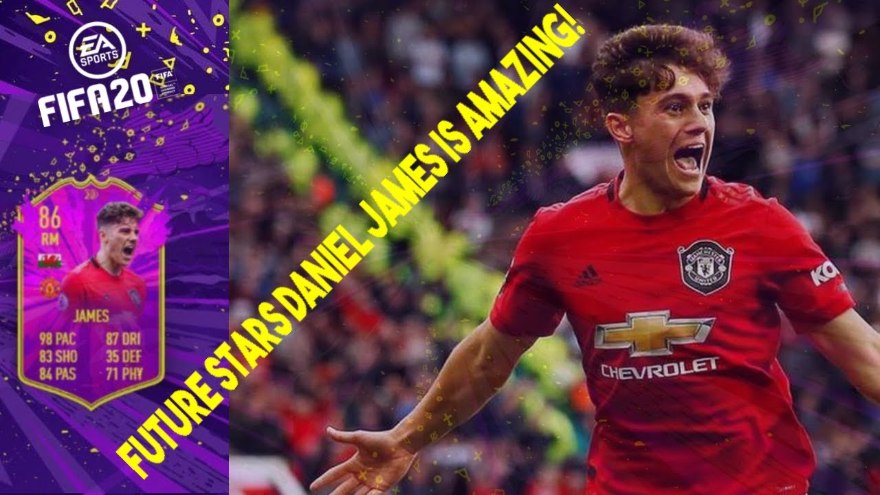 You've got to do Future Stars Daniel James... (Fifa 20 ...