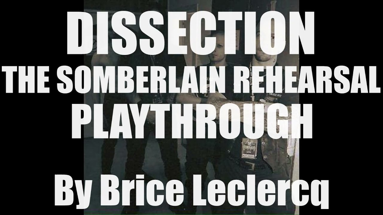 DISSECTION - The Somberlain - Bass Playthrough by Brice Leclercq