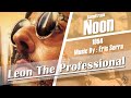 Léon: The Professional &quot;1994&quot; Soundtrack - Noon (Video Clip)