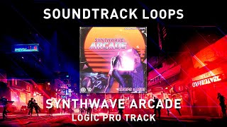 Soundtrack Loops - Synthwave Arcade Logic Pro Track