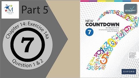 New Countdown Class 7 | Chapter 14: Exercise 14a | Q 1 & 2 | Part 5