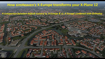 Enhance X-Plane 12 scenery for free with X-Europe