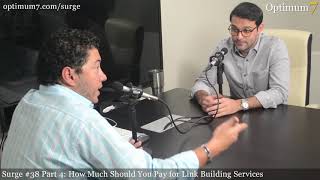 How Much Should You Pay for Link Building Services (Surge #38, Part 4)