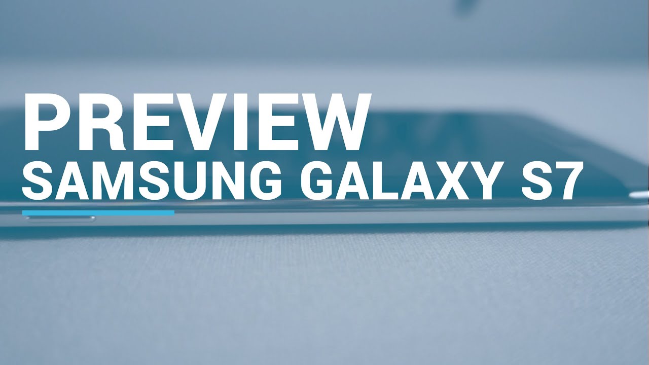 Preview Samsung Galaxy S7 en S7 Edge