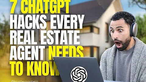 7 ChatGPT Hacks Every Realtor Needs To Know